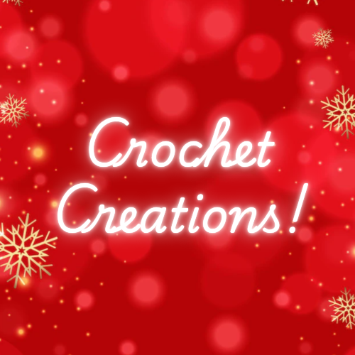 Crochet Creations and supplies