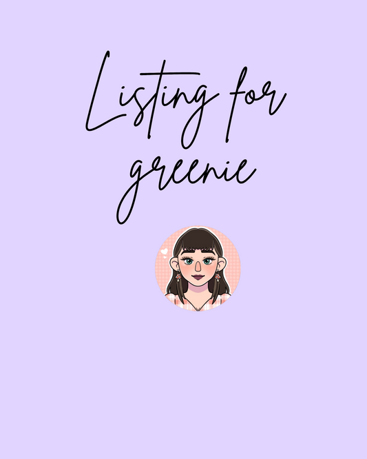 Custom listing for Greenie