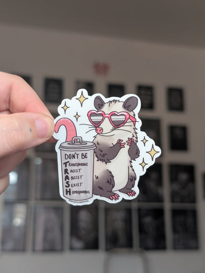 Don't be trash Opossum sticker