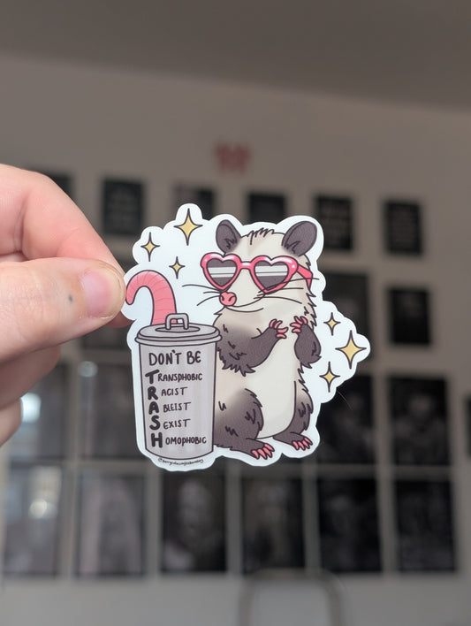 Don't be trash Opossum sticker