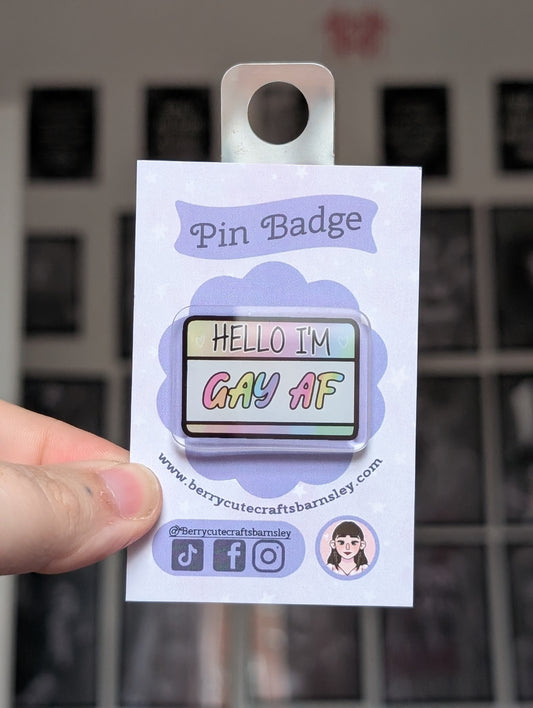 Gay AF pin badge