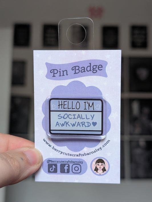 Socially awkward pin badge